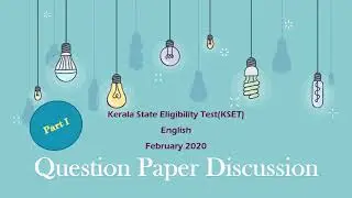 Kerala State Eligibility Test | KSET English | Question Paper Discussion III - Feb 2020 | Part I |