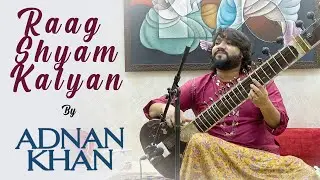 Raag Shyam Kalyan | Adnan Khan | Bazm e Khas