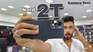 OnePlus Nord 2T Camera Test