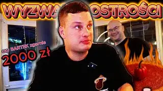 🌶️🔥 Bartek kontra WYZWANIE OSTROŚCI! Czy namiesza w rankingu i zgarnie 2000 zł?! 💰🍕