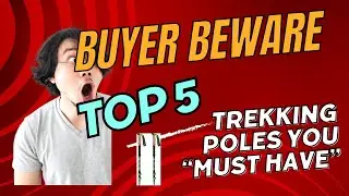 Top 5 Trekking Poles You MUST Have! (Buyer Beware!)