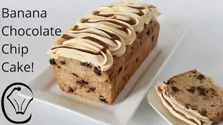 WOW! Chocolate Chip Banana Loaf Cake with Caramel Cream Cheese Condensed Milk Buttercream AMAZING!