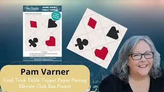 Paper Piecing Card Night Table Topper with Pam Varner - Part 2- Quilting