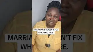 Marriage Doesn&rsquo;t Fix Who You Are.