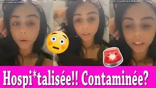 JULIA MORGANTE HOSPI*TALIS&Eacute;E! EST-ELLE CONTAMIN&Eacute;E?! ELLE SE CONFIE /Les marseillais