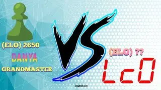 LEELA CHESS ZERO VS GRANDMASTER DANYA WHO WILL WIN ??