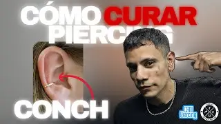 PIERCING CONCH - CÓMO CURAR Y LIMPIAR. (Tips-limpieza-cuidados)