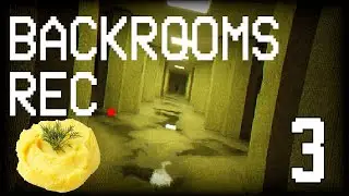 Приключения в Backrooms Rec. Серия 3 
