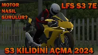 LFS - MOTOR NASIL S&Uuml;R&Uuml;L&Uuml;R? (S3 KİLİDİ A&Ccedil;MA)