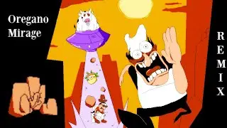 Oregano Mirage remix - [Pizza tower Oregano desert]