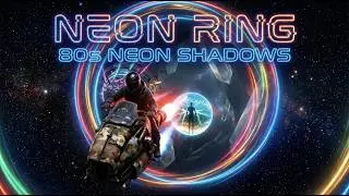80s Neon Shadows - Neon Ring (Official Music Video) | Cyberpunk Sci-Fi EDM