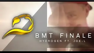 Hydrogen BMT Finale vs Incomplete (feat Joe-L)
