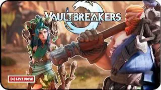 Vaultbreakers Playtest LIVE