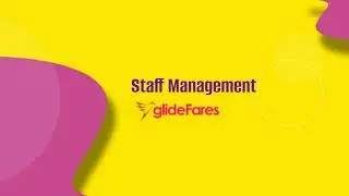 Configure Staff Management Add-ons in GlideFares | Streamline Team Access & Permissions