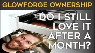 Glowforge Pro Ownership - Still worth it after one month?