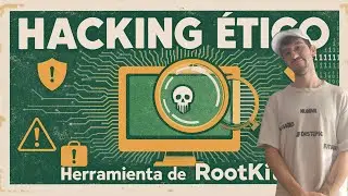 🥷🏻HACKING &Eacute;TICO - Herramienta para detectar RootKits #ethicalhacking #ciberseguridad #rootkit #tools