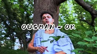 Ousman - Ok [Official Video]