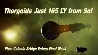 3 Mar 3308: Thargoids Just 165 LY from Sol (Elite Dangerous)