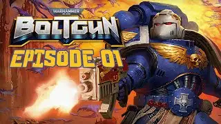 Boltgun Episode 01