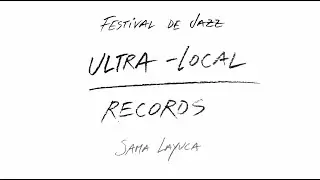 Sama Layuca - live at Ultra-Local Records