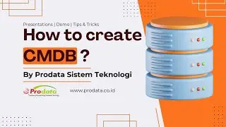 From Zero to CMDB Hero: Buat CMDB Tanpa Ribet  by Prodata