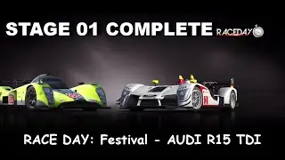 Real Racing 3 RACE DAY: Festival - AUDI R15 TDI - Stage 01 Complete