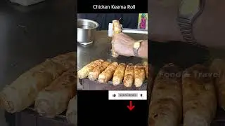 Chicken Keema Roll - Mumbai Street Foods