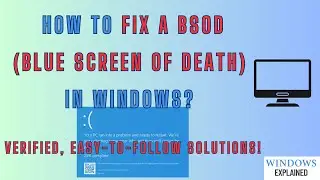 Verified Fixes for BSOD in Windows 10/11 [Must Try]