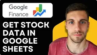 Как получить данные по акциям в Google Таблицах Google Финансы 2026 (ПОЛНОЕ РУКОВОДСТВО)