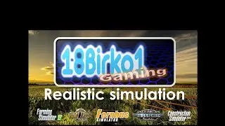 The 18Birko1 Farming Simulator Compilation for last year 2017