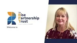 Welcome to The Rise Partnership Trust with Jayne Jardine MBE