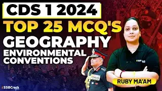 Top 25 MCQ's Environmental Conventions |  | Geography | CDS 1 2024 | UPSC