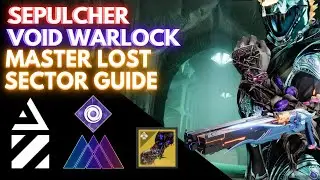 Solo Sepulcher - Void Warlock Master Lost Sector Flawless w/ Briarbinds