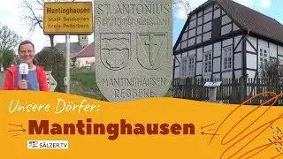 Unsere D&ouml;rfer - Folge 6: Mantinghausen