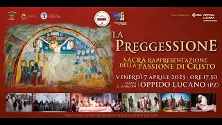 La Preggessione 2023 Oppido Lucano - Trailer