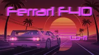 Ferrari F40 – Synth Coastline | Lofi Synthwave Music | 80s Retrowave Study Beats