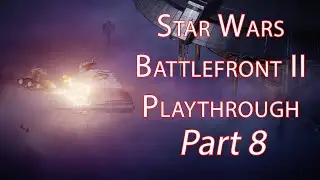 Star Wars Battlefront II: Story Playthrough - Part 8: Under Covered Skies