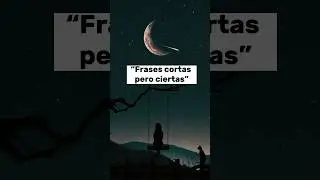 &ldquo;Frases cortas pero ciertas&rdquo; (Parte 2) #shorts #frases #psicologia
