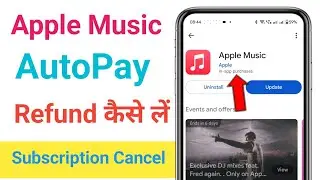 How to Cancel & Refund Apple Music Autopay Subscription