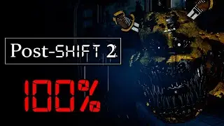 A legnehezebb FNAF játék 100%-olva! - Post Shift 2 - Egy Fan Game Bemutató
