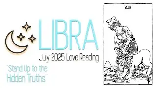 Libra | Passionate Player, Time to Release | Monthly Love July 2025 | Tarot Reading