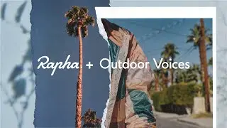 Rapha + Outdoor Voices