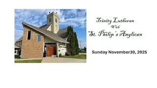 Trinity Lutheran Westlock Sunday November 30, 2025