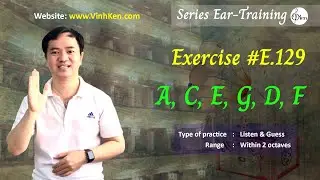#E 129 _ Daily eye and hand-free Ear Training exercises _ A C E G D F _ I IV V I _ C major 2 octaves