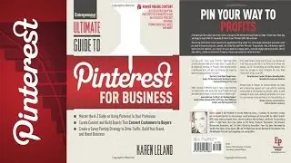 Book Review: Ultimate Guide To Pinterest For Business - Learn How To Set Up Pinterest For Marketing
