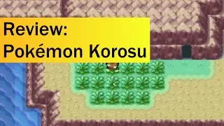 Pok&eacute;mon Korosu &mdash; обзор взлома #2