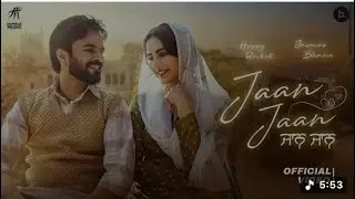Jaan jaan official video    Happy raikoti