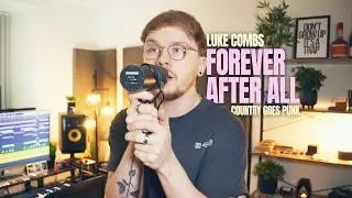 Luke Combs 'Forever After All' Country Goes Punk Cover