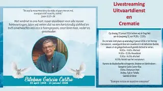 LIVESTREAMING Uitvaartdienst en Crematie van Esteban Garcia Castro