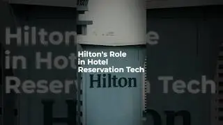 #Hilton's role in hotel reservation tech #shorts #hoteltechnology #hotelbusiness
